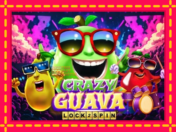 Juca Crazy Guava Lock 2 Spin cu o interfață convenabilă