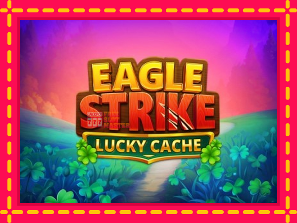 Juca Eagle Strike Lucky Cache cu o interfață convenabilă