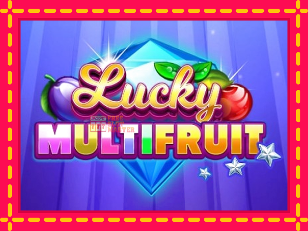 Juca Lucky Multifruit cu o interfață convenabilă