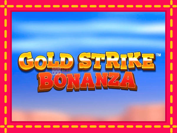 Juca Gold Strike Bonanza cu o interfață convenabilă