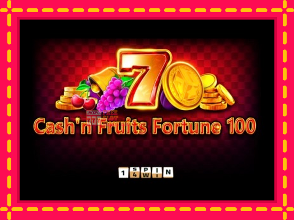 Juca Cashn Fruits Fortune 100 cu o interfață convenabilă