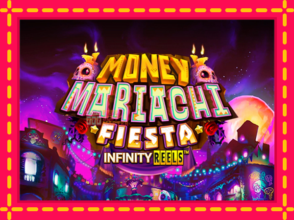 Juca Money Mariachi Fiesta Infinity Reels cu o interfață convenabilă