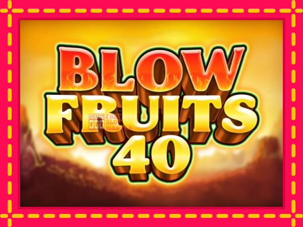 Juca Blow Fruits 40 cu o interfață convenabilă