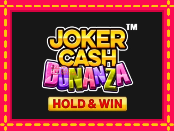 Juca Joker Cash Bonanza - Hold & Win cu o interfață convenabilă