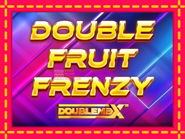 Juca Double Fruit Frenzy DoubleMax cu o interfață convenabilă