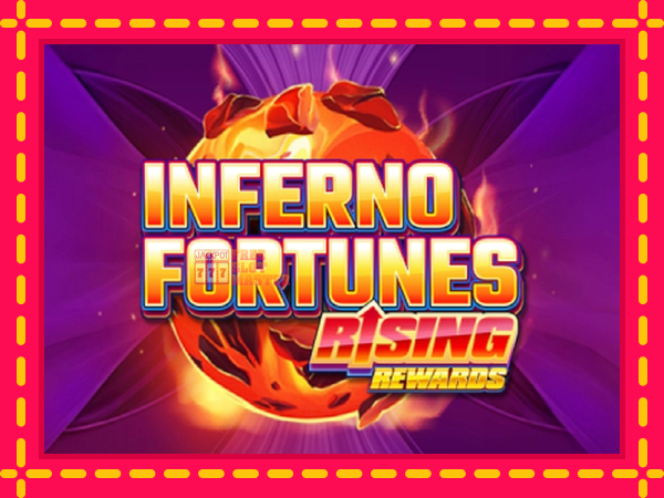 Juca Inferno Fortunes: Rising Rewards cu o interfață convenabilă