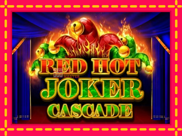 Juca Red Hot Joker Cascade cu o interfață convenabilă