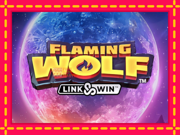 Juca Flaming Wolf Link & Win cu o interfață convenabilă