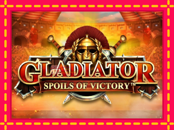 Juca Gladiator Spoils of Victory cu o interfață convenabilă