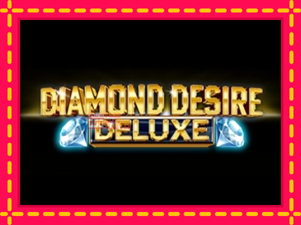 Juca Diamond Desire Deluxe cu o interfață convenabilă