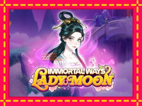 Juca Immortal Ways Lady Moon cu o interfață convenabilă