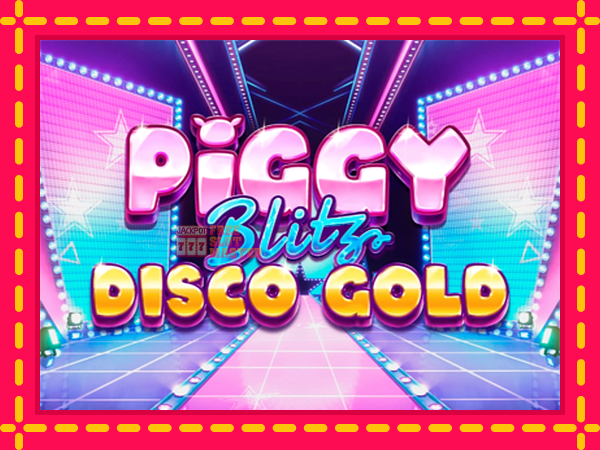 Juca Piggy Blitz Disco Gold cu o interfață convenabilă