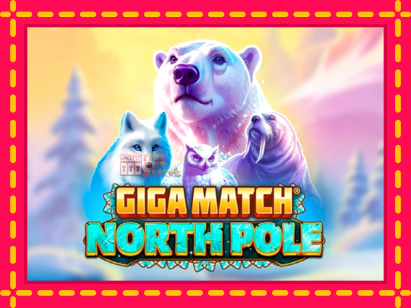 Juca Giga Match North Pole cu o interfață convenabilă