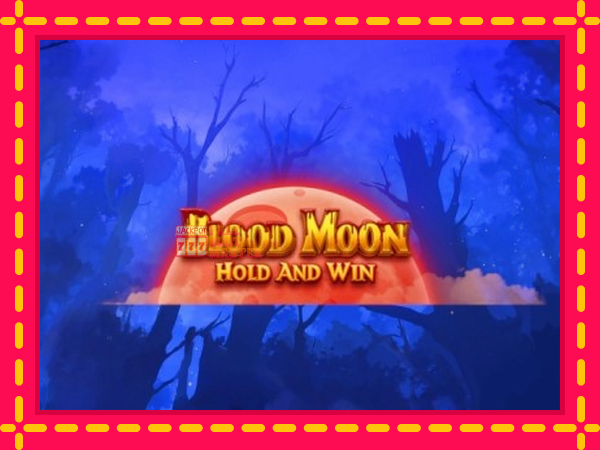 Juca Blood Moon Hold and Win cu o interfață convenabilă