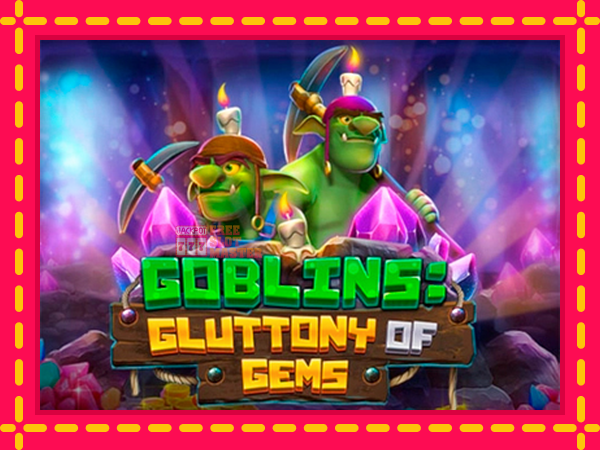 Juca Goblins Gluttony of Gems cu o interfață convenabilă