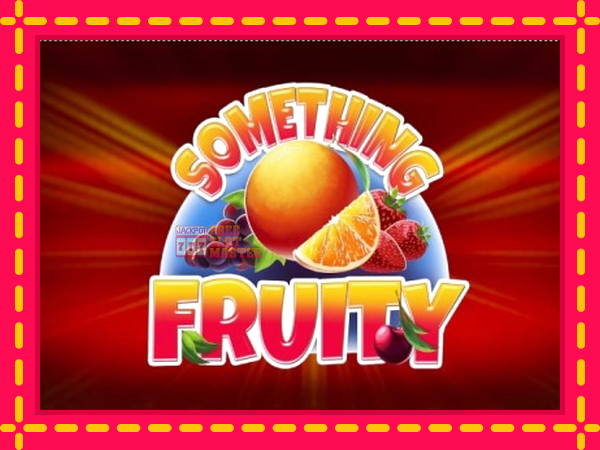 Juca Something Fruity cu o interfață convenabilă