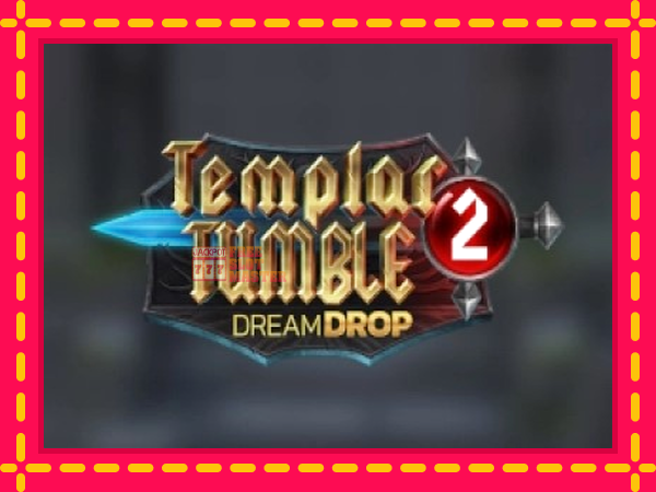 Juca Templar Tumble 2 Dream Drop cu o interfață convenabilă