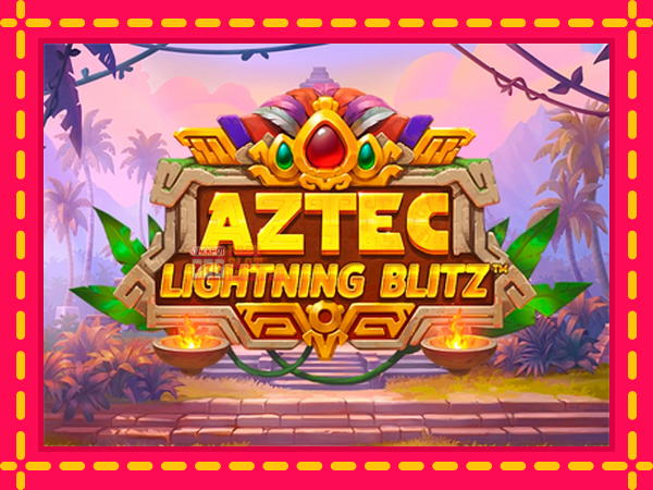 Juca Aztec Lightning Blitz cu o interfață convenabilă