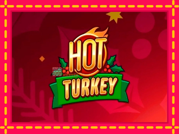 Juca Hot Turkey cu o interfață convenabilă