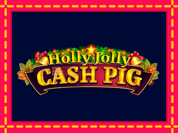 Juca Holly Jolly Cash Pig cu o interfață convenabilă