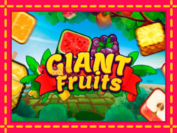 Juca Giant Fruits cu o interfață convenabilă