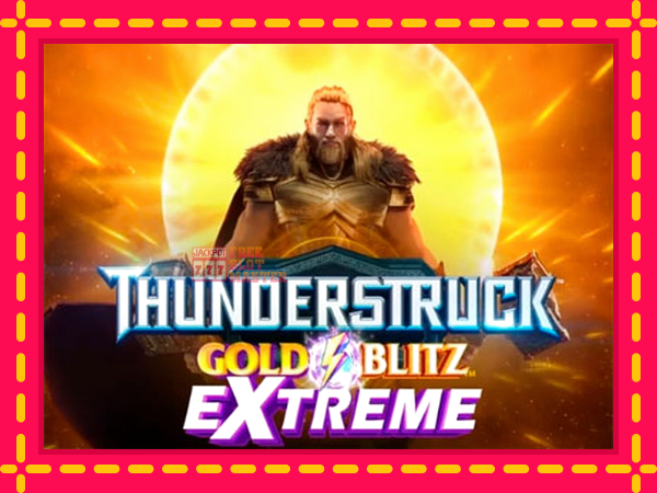 Juca Thunderstruck Gold Blitz Extreme cu o interfață convenabilă