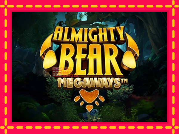 Juca Almighty Bear Megaways cu o interfață convenabilă