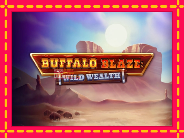 Juca Buffalo Blaze: Wild Wealth cu o interfață convenabilă