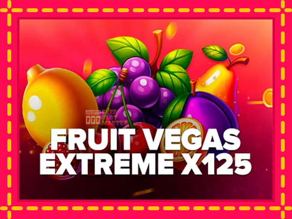 Juca Fruit Vegas Extreme x125 cu o interfață convenabilă