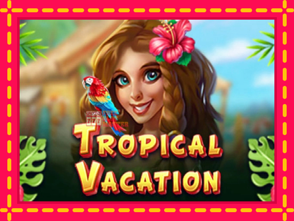 Juca Tropical Vacation cu o interfață convenabilă