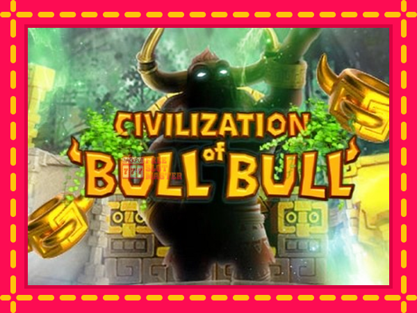 Juca Civilization of Bull Bull cu o interfață convenabilă