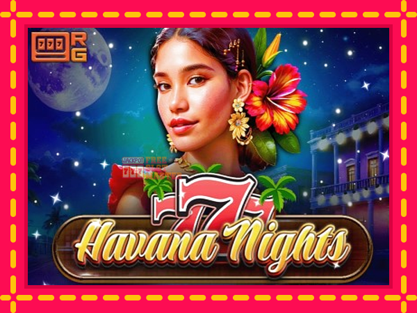 Juca 777 - Havana Nights cu o interfață convenabilă