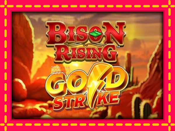 Juca Bison Rising Gold Strike cu o interfață convenabilă