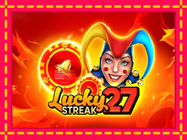 Juca Lucky Streak 27 cu o interfață convenabilă