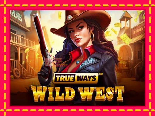 Juca Wild West Trueways cu o interfață convenabilă