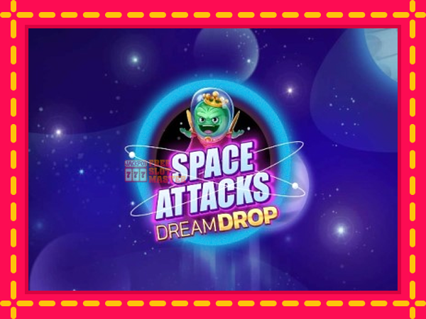 Juca Space Attacks Dream Drop cu o interfață convenabilă