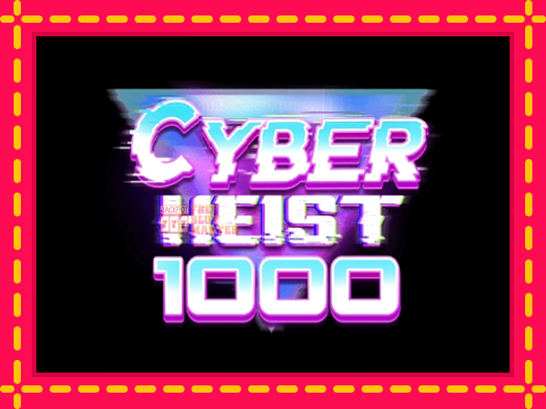 Juca Cyber Heist 1000 cu o interfață convenabilă