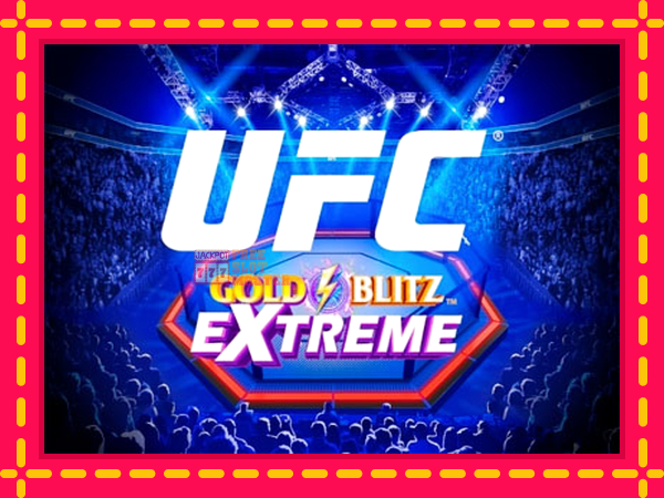 Juca UFC Gold Blitz Extreme cu o interfață convenabilă