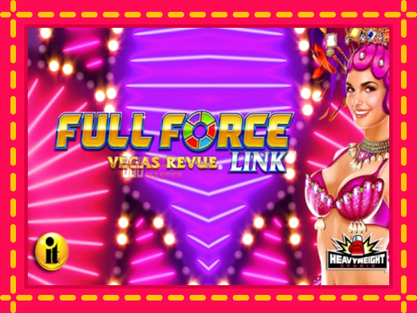 Juca Full Force Vegas Revue cu o interfață convenabilă