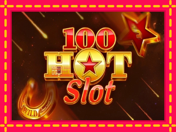 Juca 100 Hot Slot cu o interfață convenabilă