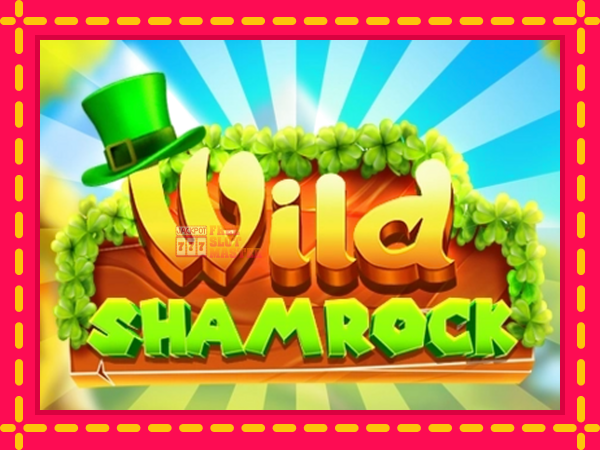 Juca Wild Shamrock cu o interfață convenabilă