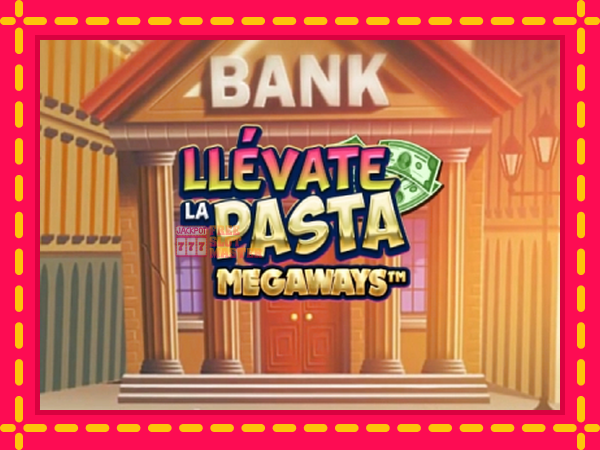 Juca Llevate la Pasta Megaways cu o interfață convenabilă