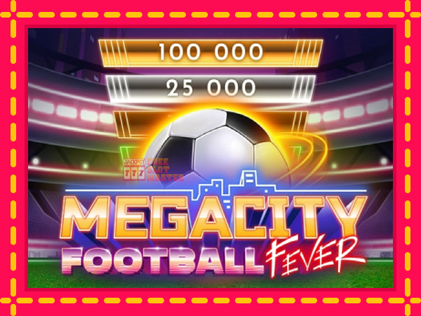 Juca Megacity Football Fever cu o interfață convenabilă