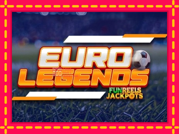 Juca Euro Legends cu o interfață convenabilă