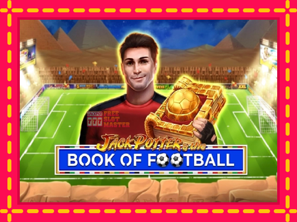 Juca Jack Potter & The Book of Football cu o interfață convenabilă