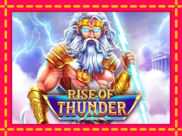 Juca Rise of Thunder cu o interfață convenabilă