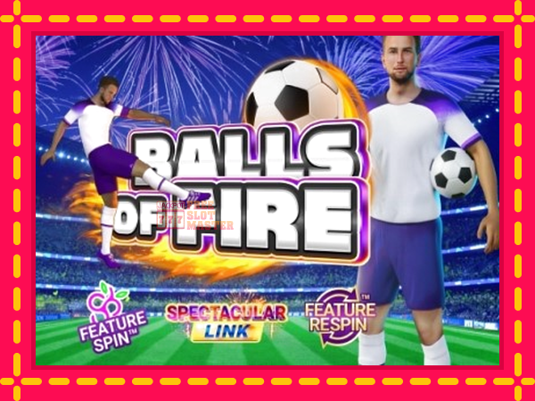 Juca Balls of Fire cu o interfață convenabilă