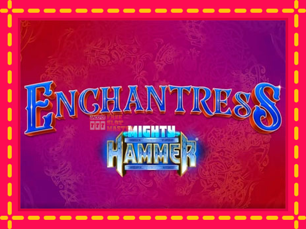 Juca Enchantress Mighty Hammer cu o interfață convenabilă