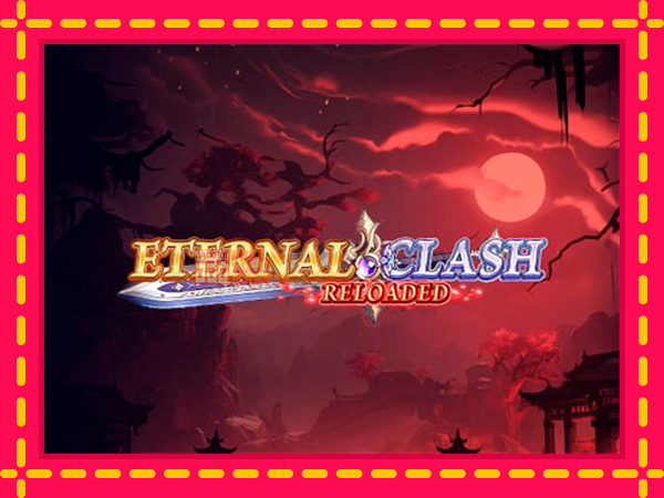 Juca Eternal Clash Reloaded cu o interfață convenabilă