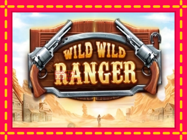 Juca Wild Wild Ranger cu o interfață convenabilă